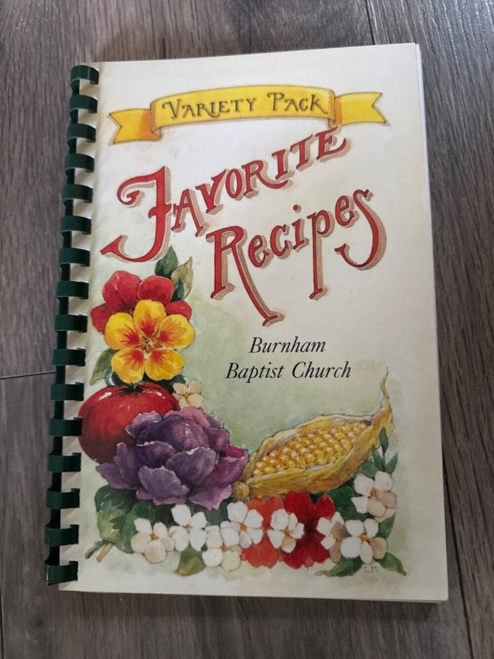 Variety Pack Favorite Recipes Spiral-Bound Cookbook By Burnham Baptist Church Co